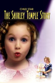 Child Star: The Shirley Temple Story 2001 one on netflix