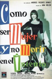 How to Be a Woman and Not Die in the Attempt 1991 one on netflix