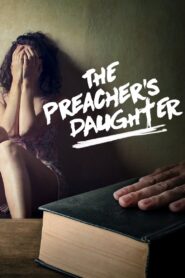 The Preacher’s Daughter 2012 one on netflix