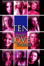 Ten Tiny Love Stories 2002 one on netflix