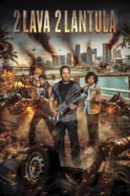 2 Lava 2 Lantula! 2016 one on netflix