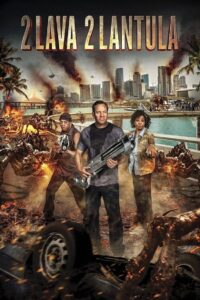 2 Lava 2 Lantula! 2016 one on netflix