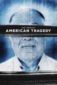3801 Lancaster: American Tragedy 2015 one on netflix