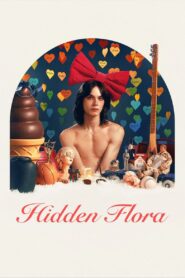 Hidden Flora 2024 one on netflix