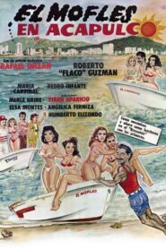 El Mofles en Acapulco 1990 one on netflix