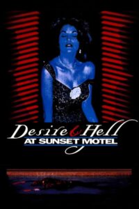 Desire and Hell at Sunset Motel 1992 one on netflix