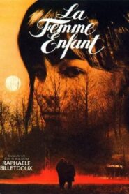 The Child Woman 1980 one on netflix