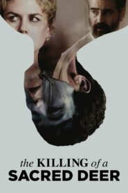 The Killing of a Sacred Deer 2017 one on netflix
