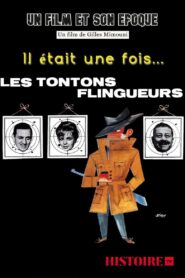 Il était une fois… Les Tontons flingueurs 2010 one on netflix