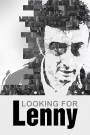 Looking for Lenny 2011 one on netflix