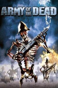 Army of the Dead 2008 one on netflix