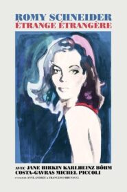Romy Schneider, étrange étrangère 2002 one on netflix