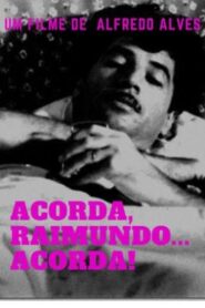 Acorda, Raimundo… Acorda! 1990 one on netflix