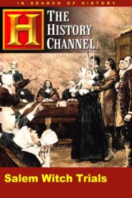 In Search of History: Salem Witch Trials 1998 one on netflix