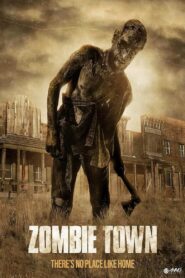 Zombie Town 2007 one on netflix
