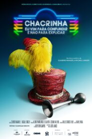 Chacrinha: Eu Vim para Confundir e Não para Explicar 2021 one on netflix