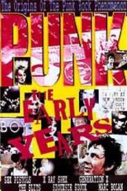 Punk: The Early Years 2003 one on netflix