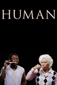 Human 2009 one on netflix