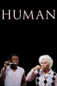Human 2009 one on netflix