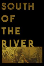 South of the River 2020 one on netflix
