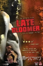 Late Bloomer 2004 one on netflix