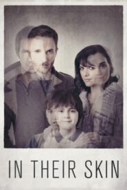 In Their Skin 2012 one on netflix