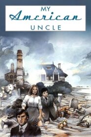 My American Uncle 1980 one on netflix