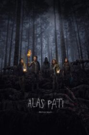 Alas Pati: Dead Forest 2018 one on netflix