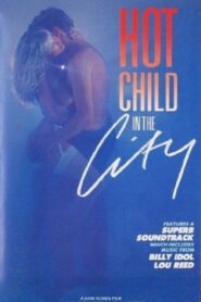 Hot Child in the City 1987 one on netflix