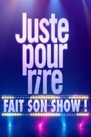 Juste pour rire fait son show 2016 one on netflix