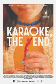 Karaoke, The End 2023 one on netflix