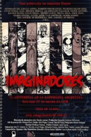 Imaginadores 2008 one on netflix