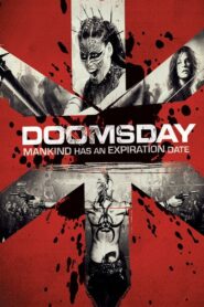 Anatomy of Catastrophe: The Making of ‘Doomsday’ 2008 one on netflix
