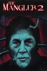 The Mangler 2 2002 one on netflix