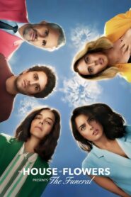 The House of Flowers Presents: The Funeral 2019 one on netflix