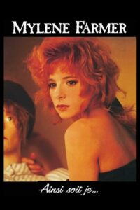 Mylène Farmer: Ainsi soit je… 1988 one on netflix