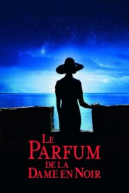 The Perfume of the Lady in Black 2005 one on netflix