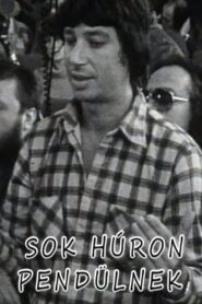 “Sok húron pendülnek” 1982 one on netflix