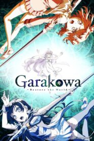 Garakowa -Restore the World- 2016 one on netflix