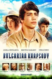 Bulgarian Rhapsody 2014 one on netflix