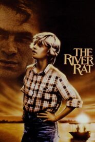 The River Rat 1984 one on netflix