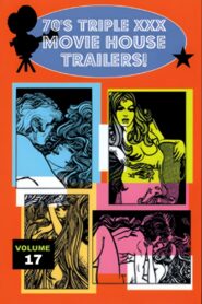 Bucky’s ’70s Triple XXX Movie House Trailers Vol. 17 1999 one on netflix