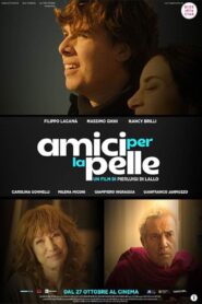 Amici per la pelle 2022 one on netflix