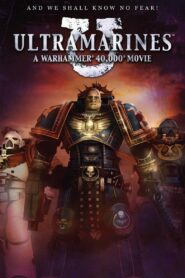 Ultramarines: A Warhammer 40,000 Movie 2010 one on netflix