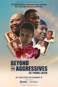 Beyond the Aggressives: 25 Years Later 2023 one on netflix