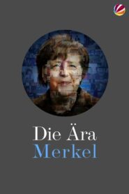 Die Ära Merkel – Gesichter einer Kanzlerin 2021 one on netflix