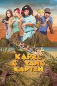 Kapal Goyang Kapten 2019 one on netflix