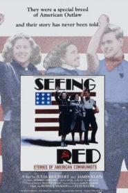 Seeing Red: Stories of American Communists 1983 one on netflix