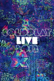 Coldplay: Live 2012 2012 one on netflix