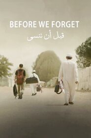 Before We Forget 2021 one on netflix